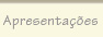Apresentações