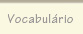 Vocabul&aacute;rio