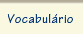 Vocabul&aacute;rio
