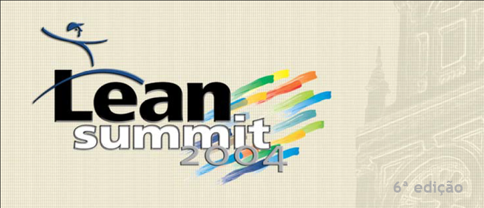 6º Lean Summit 2004