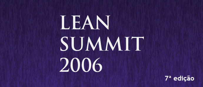 7º Lean Summit 2006
